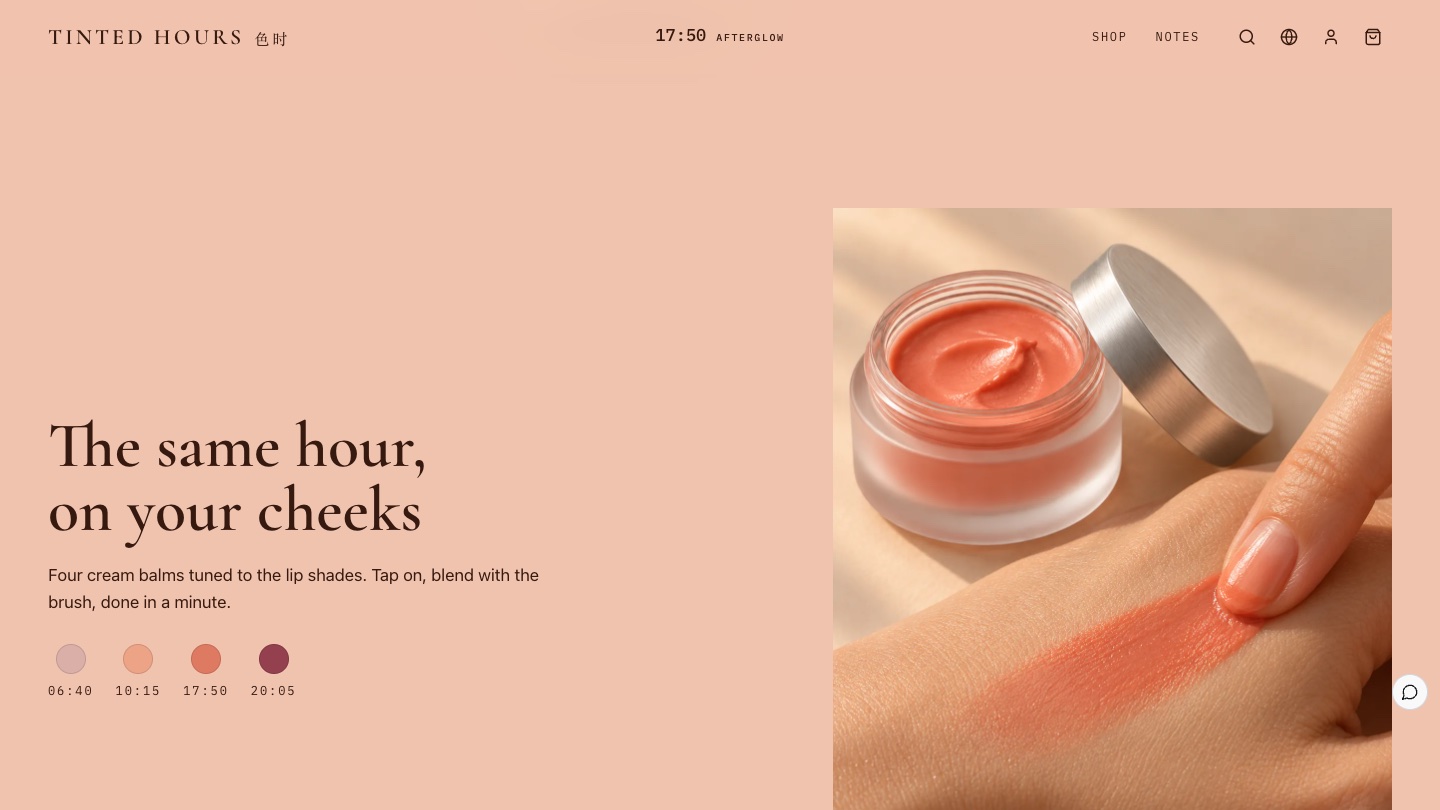 Cheeks: The same hour, on your cheeks